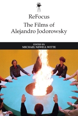 Refocus: the Films of Alejandro Jodorowsky - 