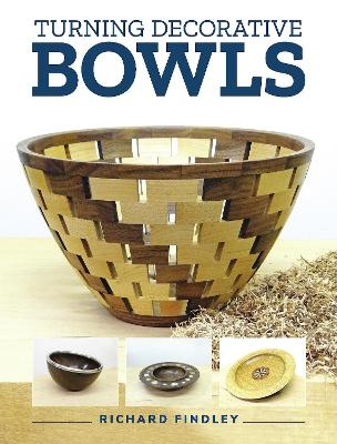 Turning Decorative Bowls - Richard Findley