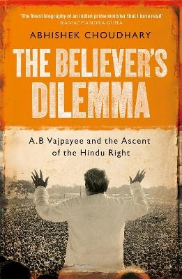 The Believer's Dilemma - Abhishek Choudhary