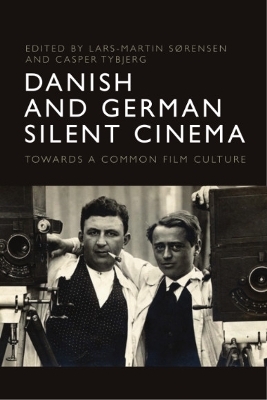 Danish and German Silent Cinema - 