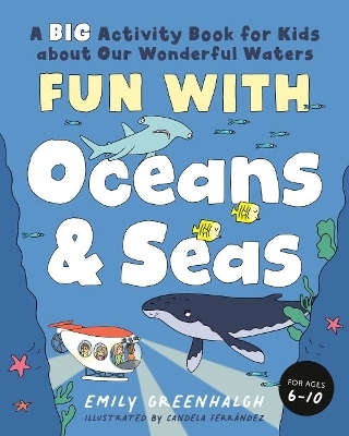 Fun with Oceans and Seas - Emily Greenhalgh