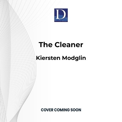 The Cleaner - Kiersten Modglin