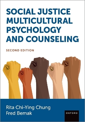 Social Justice Multicultural Psychology and Counseling - Rita Chi-Ying Chung