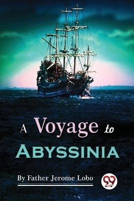 A Voyage to Abyssinia - Jerome Lobo