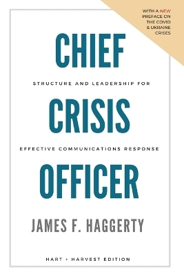 Chief Crisis Officer - James F Haggerty