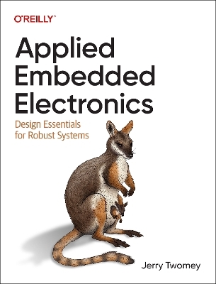 Applied Embedded Electronics - Jerry Twomey