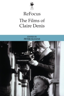 Refocus: the Films of Claire Denis - 