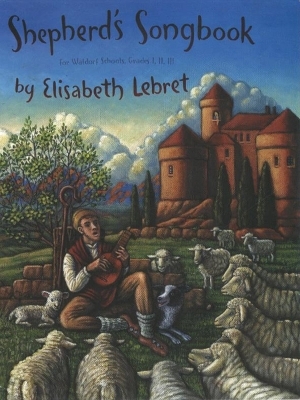 The Shepherd's Songbook - Elisabeth Lebret