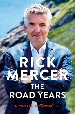 The Road Years - Rick Mercer