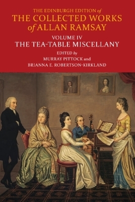 The Tea-Table Miscellany - Allan Ramsay