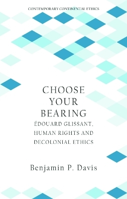 Choose Your Bearing - Benjamin P. Davis