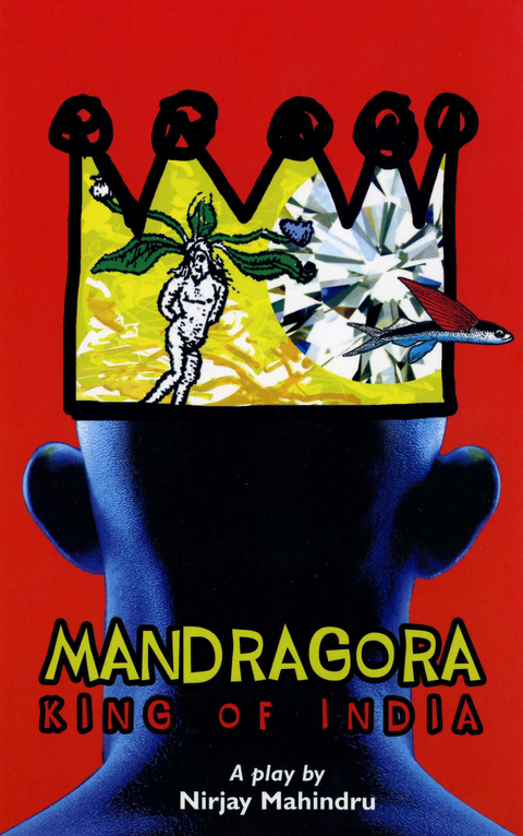 Mandragora: King of India -  Mahindru Nirjay Mahindru