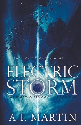 Electric Storm - A I Martin