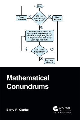 Mathematical Conundrums - Barry R. Clarke