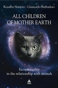All children of Mother Earth - Giancarlo Barbadoro Nattero  Rosalba