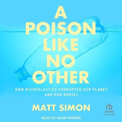 A Poison Like No Other - Matt Simon