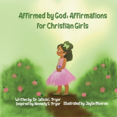 Affirmed by God - Leticia Pryor
