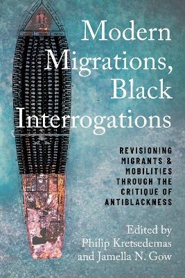 Modern Migrations, Black Interrogations - 