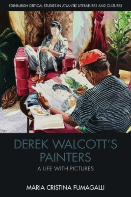 Derek Walcott's Painters - Maria Cristina Fumagalli