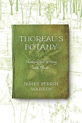 Thoreau’s Botany - James Perrin Warren