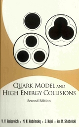 QUARK MODEL & HIGH ENERGY COLL...(2ED) - Vladimir Vladislavovich Anisovich, M N Kobrinsky, Julia Nyiri