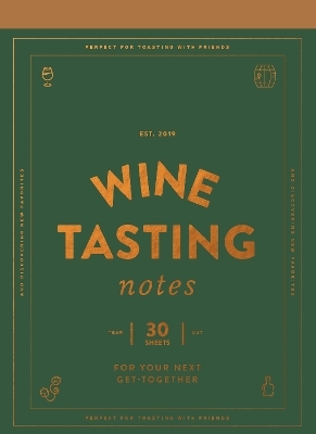 Wine Tasting Notes - 
