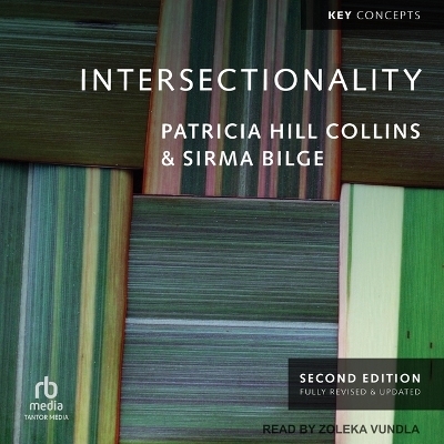 Intersectionality, 2nd Edition - Patricia Hill Collins, Sirma Bilge