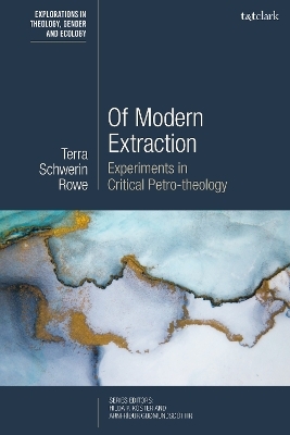 Of Modern Extraction - Dr Terra Schwerin Rowe