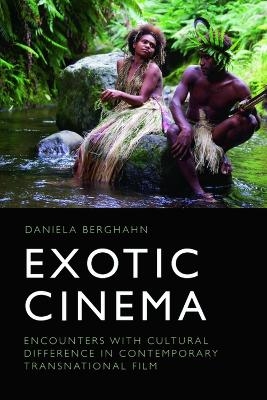 Exotic Cinema - Daniela Berghahn