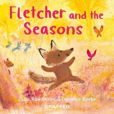 Fletcher and the Seasons - Julia Rawlinson