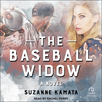 The Baseball Widow - Suzanne Kamata