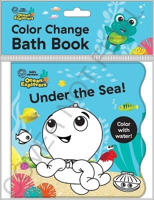 Baby Einstein Ocean Explorers: Under the Sea! Color Change Bath Book -  Pi Kids