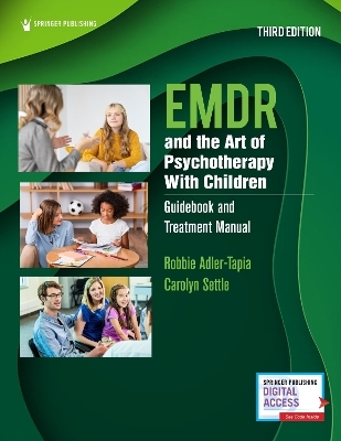 EMDR and the Art of Psychotherapy With Children - Robbie Adler-Tapia, Carolyn Settle