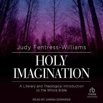 Holy Imagination - Judy Fentress-Williams