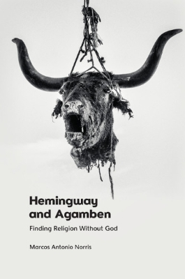 Hemingway and Agamben - MARCOS NORRIS