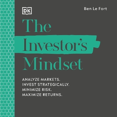 The Investor's Mindset - Ben Le Fort