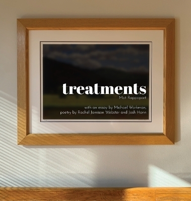 Treatments 2019/2022 - Mat Rappaport