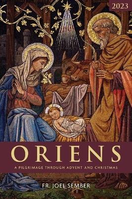 Oriens - Fr Joel Sember