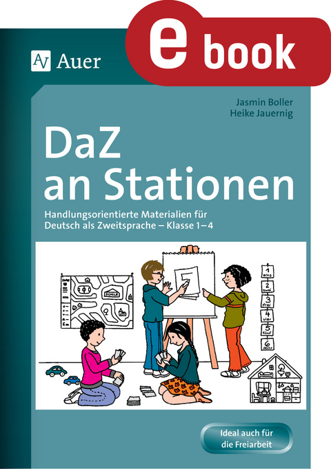 DaZ an Stationen - Jasmin Boller, Heike Jauernig