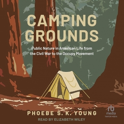 Camping Grounds - Phoebe S K Young