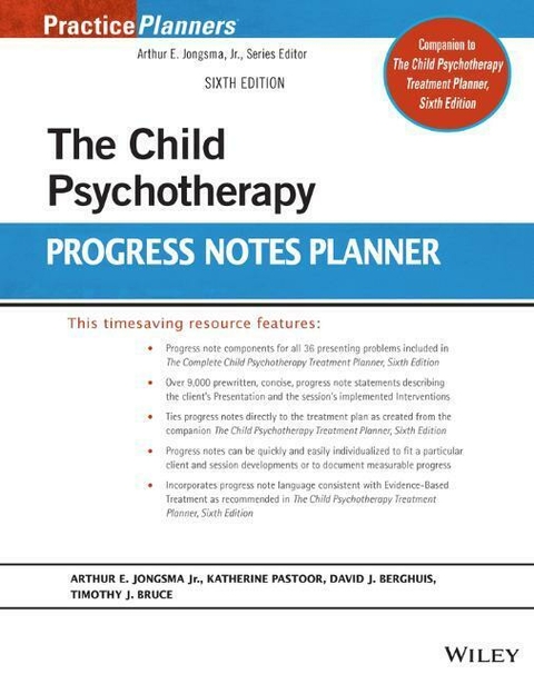 The Child Psychotherapy Progress Notes Planner - Arthur E. Jongsma
