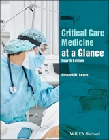 Critical Care Medicine at a Glance - Leach, Richard M.