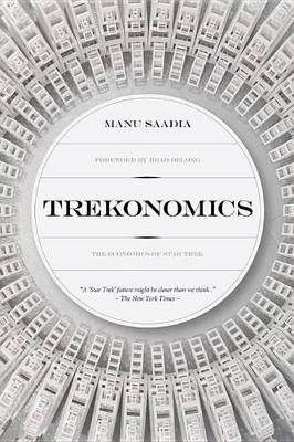 Trekonomics - Manu Saadia