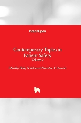 Contemporary Topics in Patient Safety - 