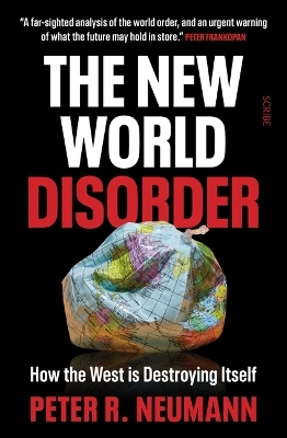 The New World Disorder - Peter R Neumann