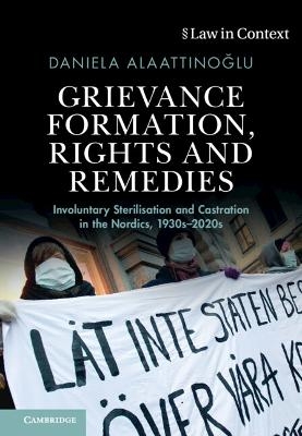 Grievance Formation, Rights and Remedies - Daniela Alaattinoğlu