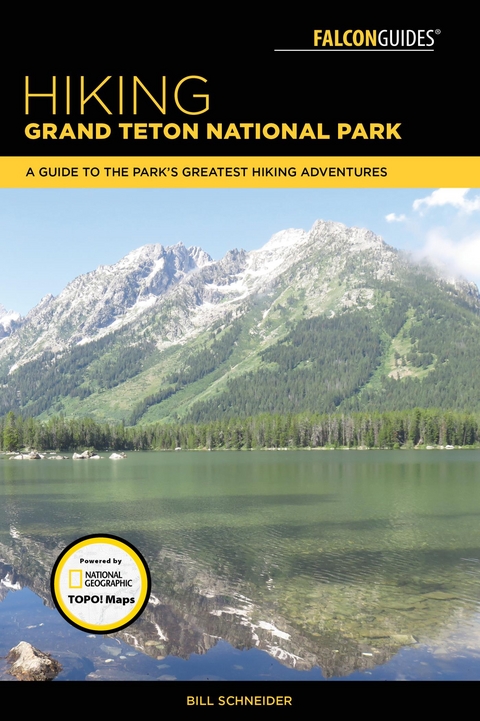 Hiking Grand Teton National Park -  Bill Schneider