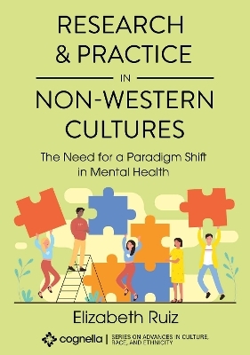 Research and Practice in Non-Western Cultures - Elizabeth Ruiz