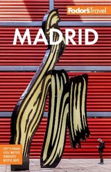 Fodor's Madrid - Fodor's Travel Guides