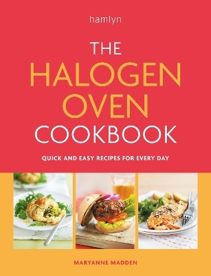 The Halogen Oven Cookbook - Maryanne Madden
